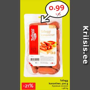 Allahindlus - Tallegg kanaviiner, 500 g