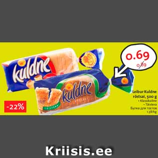 Allahindlus - Leibur Kuldne röstsai, 500 g