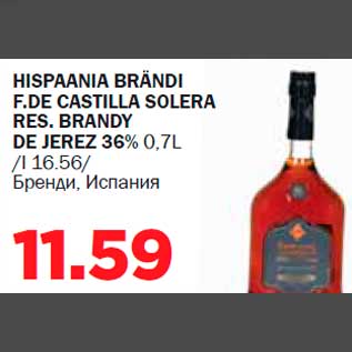 Allahindlus - HISPAANIA BRÄNDI F.DE CASTILLA SOLERA RES. BRANDY DE JEREZ 36% 0,7L