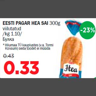 Allahindlus - EESTI PAGAR HEA SAI 300g viilutatud