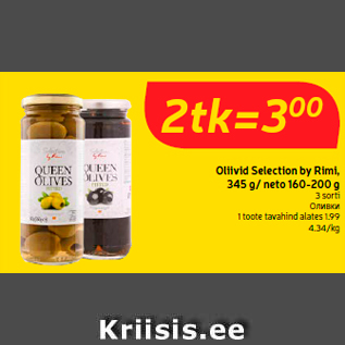 Allahindlus - Oliivid Selection by Rimi, 345 g/ neto 160-200 g