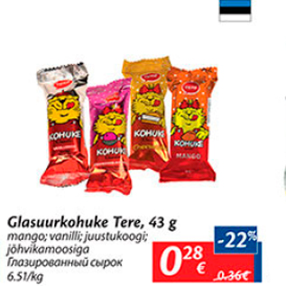 Allahindlus - Glasuurkohuke Tere, 43 g