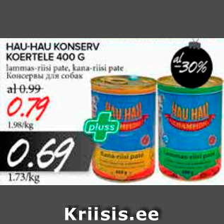 Allahindlus - HAU-HAU KONSERV KOERTELE 400 G