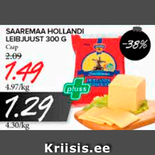 Allahindlus - SAAREMAA HOLLANDI LEIBJUUST 300 G