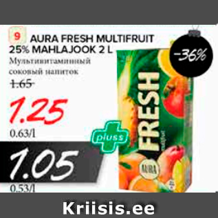 Allahindlus - AURA FRESH MULTIFRUIT 25% MAHLAJOOK 2 L