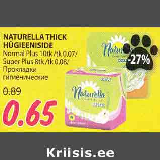 Allahindlus - NATURELLA THICK HUGIEENISIDE Normal Plus 10tk Super Plus 8tk