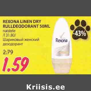 Allahindlus - REXONA LINEN DRY RULLDEODORANT 50ML naistele