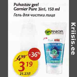 Allahindlus - Puhastav geel Gаrniеr Рurе 3inl, 150 ml