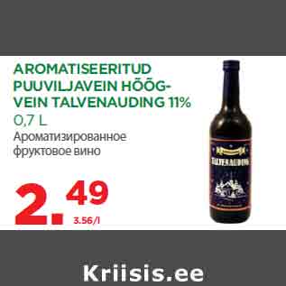 Allahindlus - AROMATISEERITUD PUUVILJAVEIN HÕÕGVEIN TALVENAUDING 11% 0,7 L