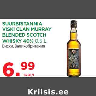 Allahindlus - SUURBRITANNIA VISKI CLAN MURRAY BLENDED SCOTCH WHISKY 40% 0,5 L