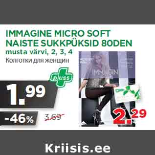 Allahindlus - IMMAGINE MICRO SOFT NAISTE SUKKPÜKSID 80DEN