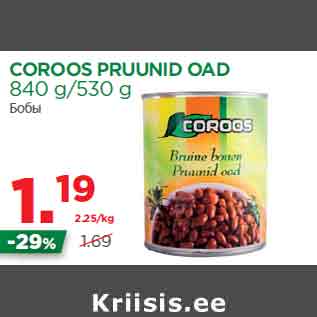 Allahindlus - COROOS PRUUNID OAD 840 g/530 g