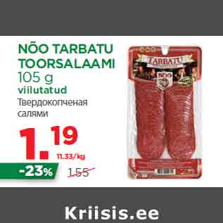 Allahindlus - NÕO TARBATU TOORSALAAMI 105 g