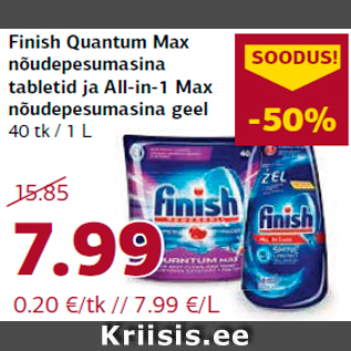 Allahindlus - Finish Quantum Max nõudepesumasina tabletid ja All-in-1 Max nõudepesumasina geel 40 tk / 1 L