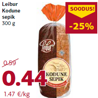 Allahindlus - Leibur Kodune sepik 300 g