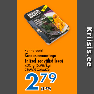 Allahindlus - Rannarootsi Kinoaseemnetega šnitsel seavälisfi leest 400 g