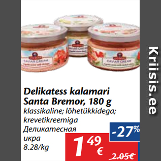 Allahindlus - Delikatess kalamari Santa Bremor, 180 g