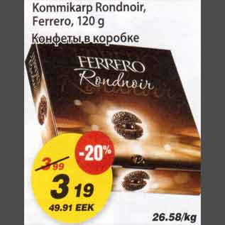 Allahindlus - Kommikarp Rondnoir, Ferrero