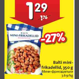 Allahindlus - Balti minifrikadellid, 350 g