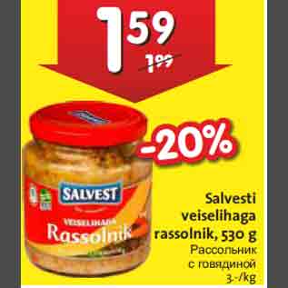 Allahindlus - Salvesti veiselihaga rassolnik, 530 g