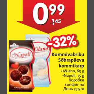 Allahindlus - Kommivabriku Sõbrapäeva kommikarp •Milano, 65 g •Napoli, 75 g