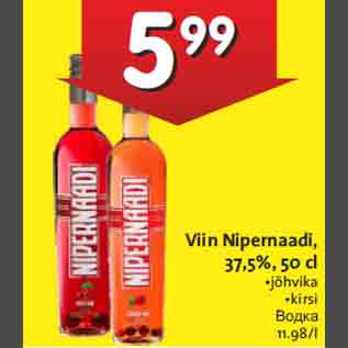 Allahindlus - Viin Nipernaadi, 37,5%, 50 cl •jõhvika •kirsi