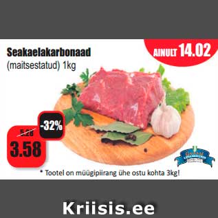 Allahindlus - Seakaelakarbonaad (maitsestatud) 1kg