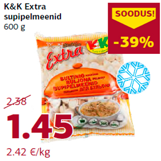 Allahindlus - K&K Extra supipelmeenid 600 g