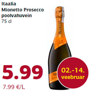 Allahindlus - Itaalia Mionetto Prosecco poolvahuvein 75 cl