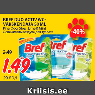 Allahindlus - BREF DUO ACTIV WCVÄRSKENDAJA 50 ML