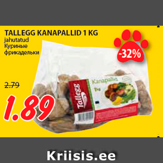 Allahindlus - TALLEGG KANAPALLID 1 KG