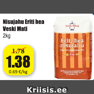 Allahindlus - Nisujahu Eriti hea Veski Mati 2 kg