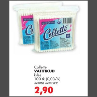 Allahindlus - Collette VATITIKUD kiles, 100 tk (0,03/tk)