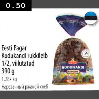 Allahindlus - Eesti Pagar Kodukandi rukkileib 1/2, vilutatud 390g