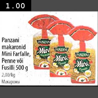 Allahindlus - Panzani makaronid Mini Farfalle, Penne või Fusilli 500g