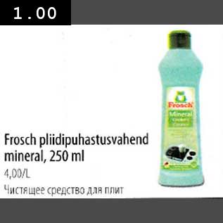 Allahindlus - Frosch pliidipuhastusvahend mineral,250ml