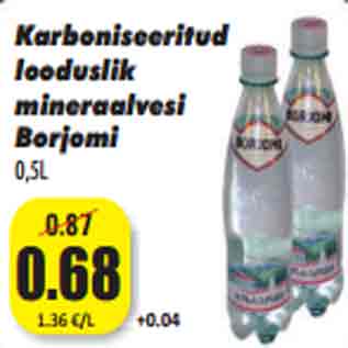 Allahindlus - Karboniseeritud looduslik mineraalvesi Borjomi 0,5L