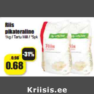 Allahindlus - Riis pikateraline 1kg / Tartu Mill / *5pk