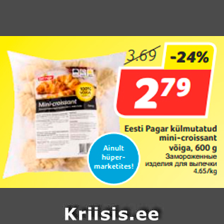 Allahindlus - Eesti Pagar külmutatud mini-croissant võiga, 600 g