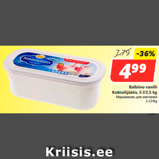 Allahindlus - Balbiino vanilli Kokteilijäätis, 5 l/2,5 kg