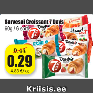 Allahindlus - Sarvesai Croissant 7 Days