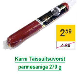 Allahindlus - Karni Täissuitsuvorst parmesaniga 270 g