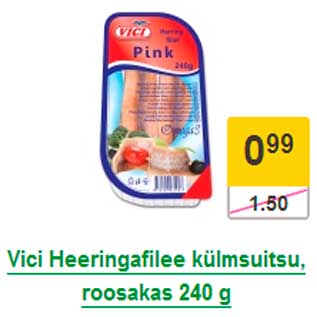 Allahindlus - Vici Heeringafilee külmsuitsu, roosakas 240 g