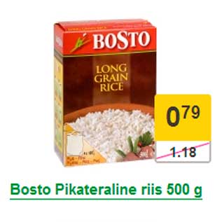 Allahindlus - Bosto Pikateraline riis 500 g