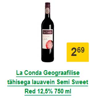 Allahindlus - La Conda Geograafilise tähisega lauavein Semi Sweet Red 12,5% 750 ml