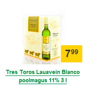 Allahindlus - Tres Toros Lauavein Blanco poolmagus 11% 3 l