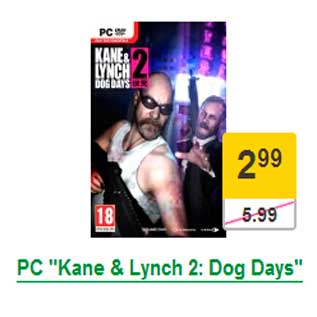 Allahindlus - PC "Kane & Lynch 2: Dog Days"