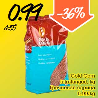 Allahindlus - Gold Gorn tatratangud, kg