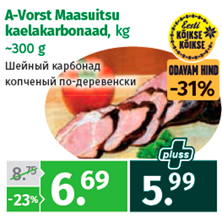 Allahindlus - A-Vorst Maasuitsu kaelakarbonaad, kg ~300 g