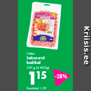 Allahindlus - Oskar Suitsuvorsti kuubikud 250 g